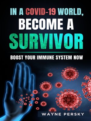 cover image of In a Covid-19 World, Become a Survivor